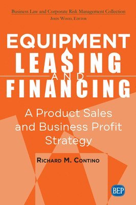 Equipment Leasing and Financing 1