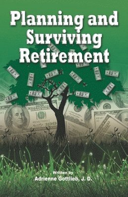 Planning and Surviving Retirement 1