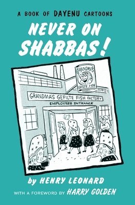 Never on Shabbas! 1