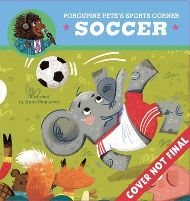 bokomslag Porcupine Pete's Sports Corner: Soccer