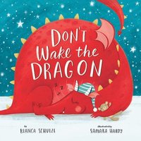 bokomslag Don't Wake the Dragon: An Interactive Bedtime Story!