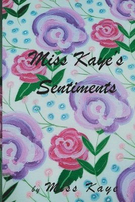 Miss Kaye's Sentiments 1