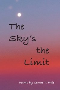 bokomslag The Sky's the Limit