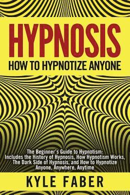 Hypnosis - How to Hypnotize Anyone 1