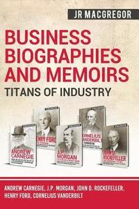 bokomslag Business Biographies and Memoirs - Titans of Industry