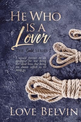 Love Belvin - He Who Is a Lover, Häftad