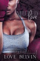 Love Belvin - My Muted Love, Häftad