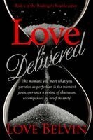 Love Belvin - Love Delivered, Häftad