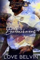 Love Belvin - Love's Encroachment, Häftad