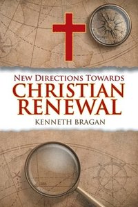 bokomslag New Directions Towards Christian Renewal