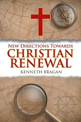 New Directions Towards Christian Renewal 1