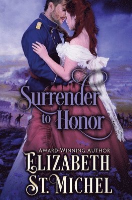 Elizabeth St Michel - Surrender to Honor, Häftad