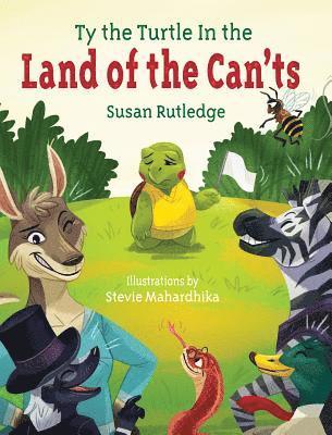 bokomslag Ty the Turtle In the Land of the Can'ts