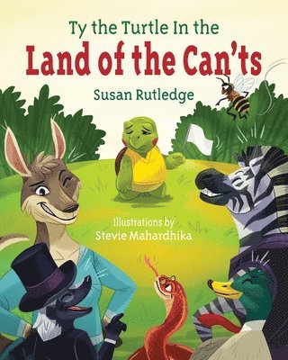 bokomslag Ty the Turtle In the Land of the Can'ts