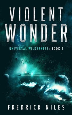 Fredrick Niles - Violent Wonder, Häftad