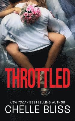 Throttled: Men of Inked Novella 1