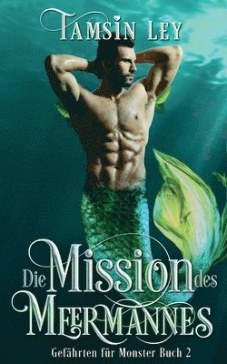 Tamsin Ley - Mission des Meermannes, Häftad