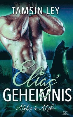 Tamsin Ley - Elias' Geheimnis, Häftad