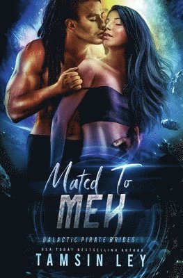 Tamsin Ley - Mated to Mek, Häftad