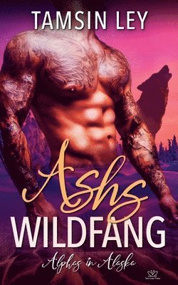 Tamsin Ley - Ashs Wildfang, Häftad
