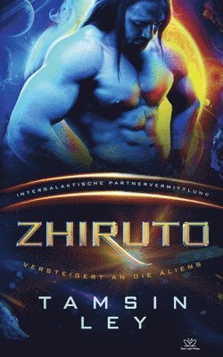 Tamsin Ley - Zhiruto, Häftad