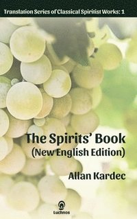 bokomslag The Spirits' Book (New English Edition)