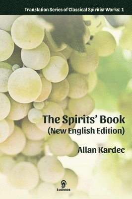 bokomslag The Spirits' Book (New English Edition)