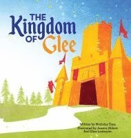 bokomslag The Kingdom of Glee