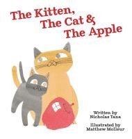 bokomslag The Kitten, The Cat & The Apple