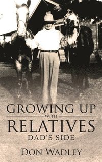 bokomslag Growing Up with Relatives