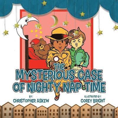 The Mysterious Case of Nighty Nap Time 1