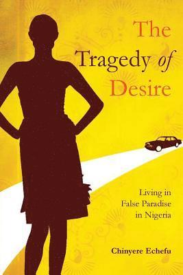 The Tragedy of Desire 1