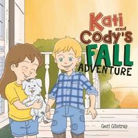 bokomslag Kati and Cody's Fall Adventure