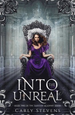 Carly Stevens - Into the Unreal, Häftad