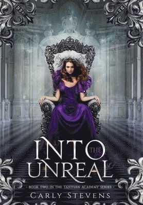 Carly Stevens - Into the Unreal, Inbunden