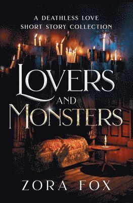 Lovers and Monsters