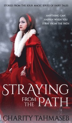 Charity Tahmaseb, Charity, Tahmaseb - Straying from the Path, Inbunden