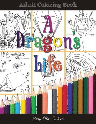 bokomslag A Dragon's Life: Adult Coloring Book