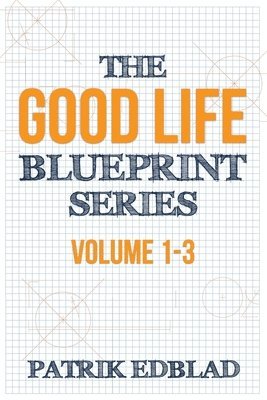 bokomslag Good Life Blueprint Series
