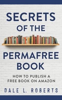 bokomslag Secrets of the Permafree Book