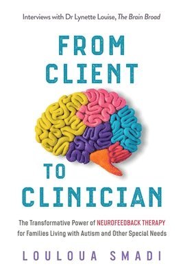 From Client to Clinician 1