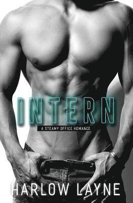 Intern: A Steamy Office Romance 1
