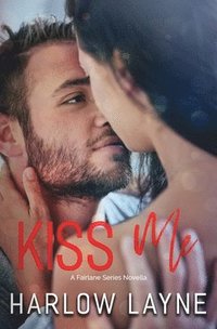 bokomslag Kiss Me
