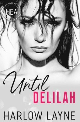 Until Delilah 1