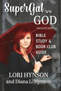 bokomslag SuperGal vs. GOD Bible Study and Book Club Guide