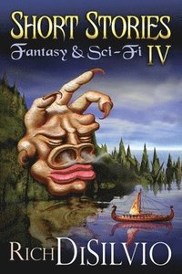 bokomslag Short Stories IV: Fantasy & Sci-Fi