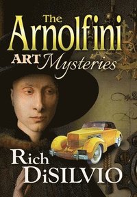 bokomslag The Arnolfini Art Mysteries
