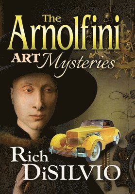 Rich Disilvio, Rich DiSilvio - Arnolfini Art Mysteries, Inbunden