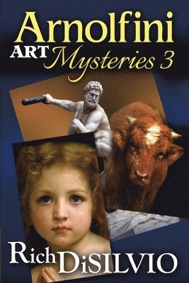 Rich Disilvio, Rich DiSilvio - Arnolfini Art Mysteries 3, Häftad