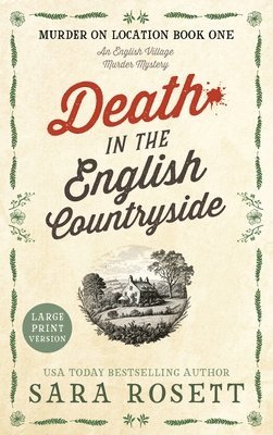 Sara Rosett - Death in the English Countryside, Inbunden